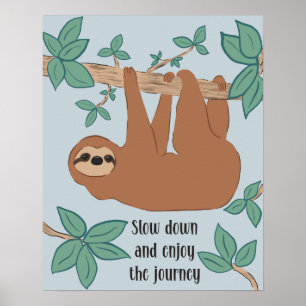 Långsam Poster sakta ner och njut av resan