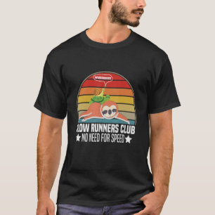 Långsam Springer Klubb Behov av snabb långsam sköl T Shirt
