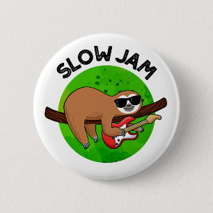 Långsam Sylt Funny Music Animal Pun Knapp