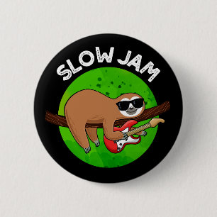 Långsam Sylt Funny Music Animal Pun Mörk BG Knapp