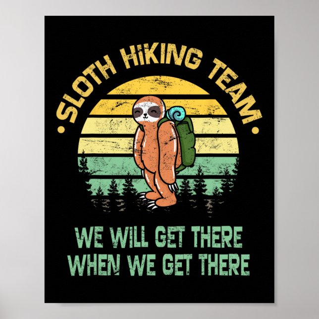Långsamhet Vandringslag Vandrare Camper Rolig Retr Poster (Framsidan)