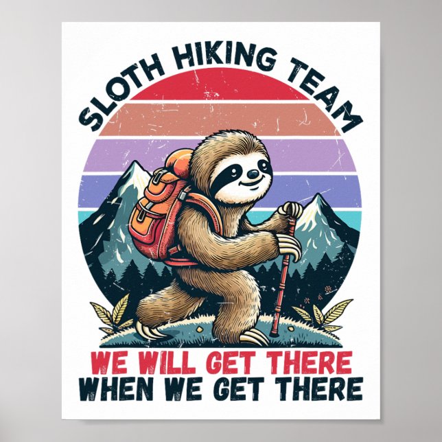Långsamhets Hiking Team Vandring Gåvor Män Kvinnor Poster (Framsidan)