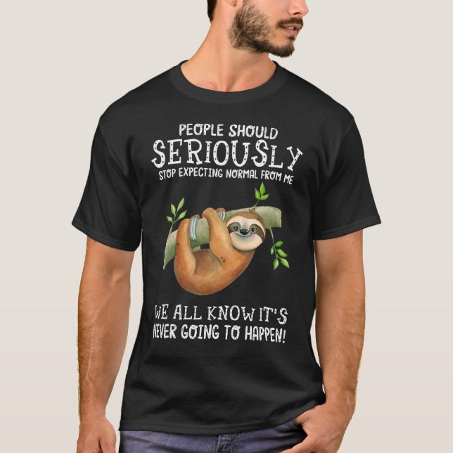 Långsamma människor borde allvarligt sluta förvänt t shirt (Framsida)
