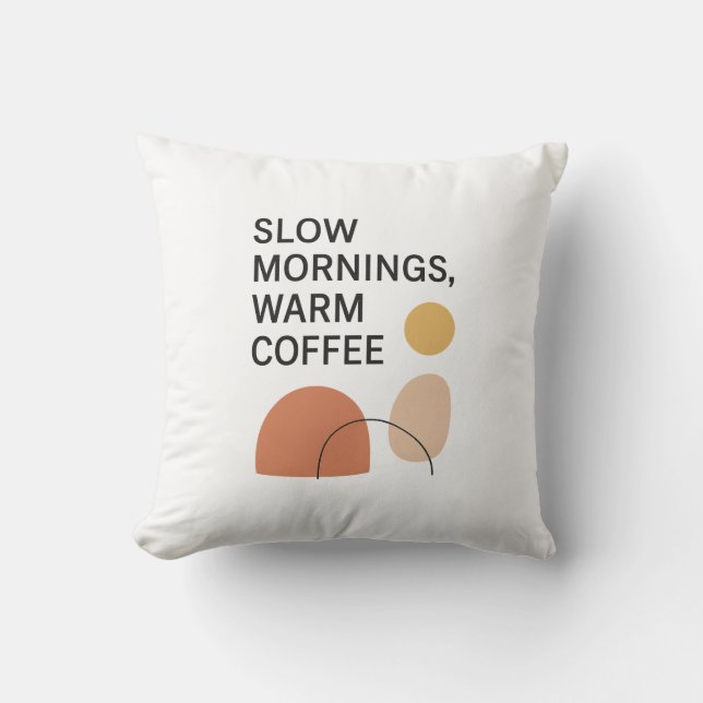 Långsamma morgnar Varmt kaffe Estetik Kudde (Framsida)