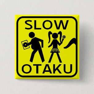 Långsamma Otaku Knapp