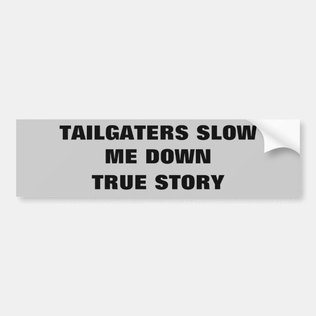 Långsamma Tailgaters mig besegrar, den riktiga Bildekal (Framsidan)