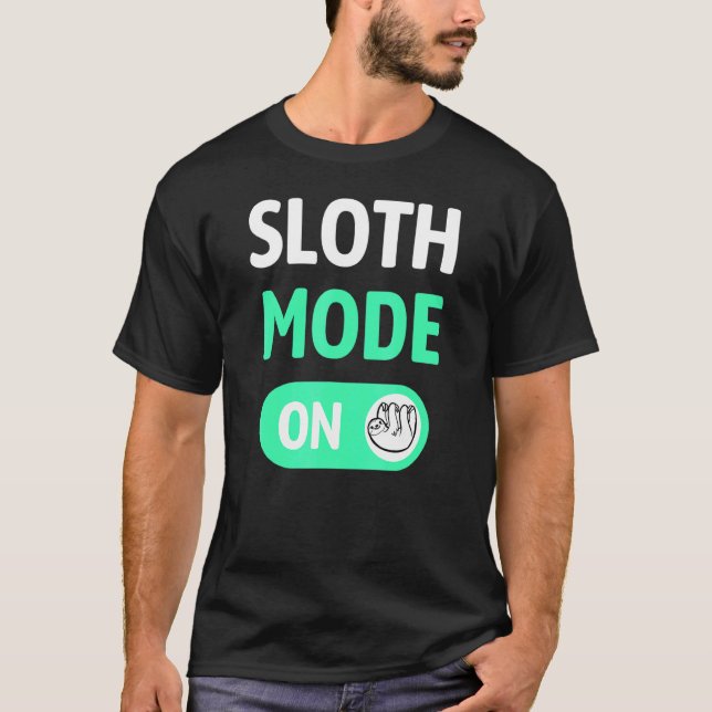 Långsamt läge på - Sloth Lazy Chilled T Shirt (Framsida)