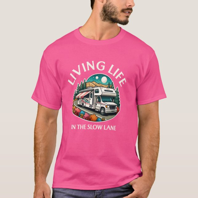 Långsamt liv Lane RV Motorhemskamper Ca T Shirt (Framsida)