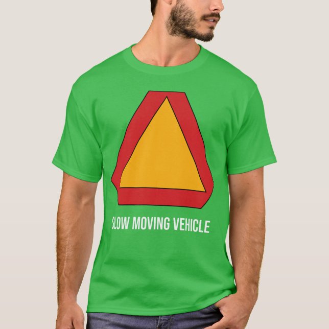 Långsamt rörligt fordon t shirt (Framsida)
