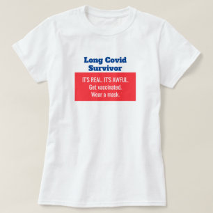 Långsiktig överlevande. Det är sant. Skydda dig sj T Shirt