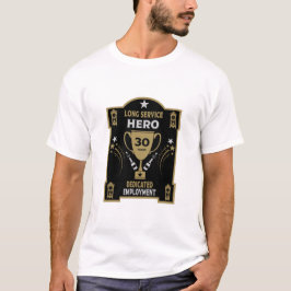 Långvarigt erkännande av anställning 30 år t shirt