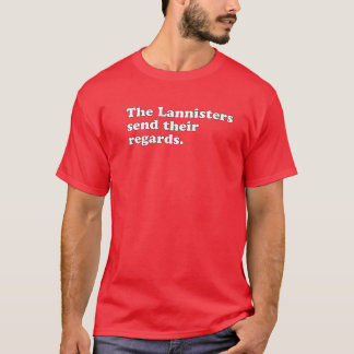 Lannister skickar sina hälsningar Roligt filmcitat T Shirt