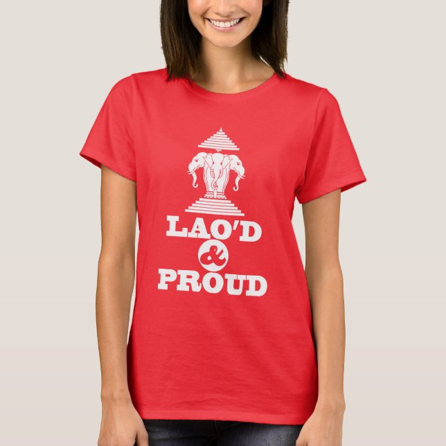 LAO'D & PROUD T-SHIRT (Framsida)