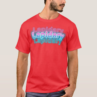 Lapidary T Shirt
