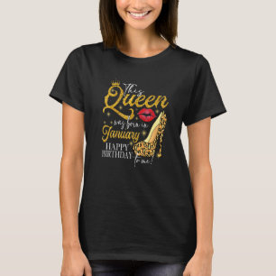 Läppar High Heel A Queen föddes i januari Lycklig  T Shirt