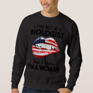 Läppar jag kanske inte är biolog, men jag vet att  lång ärmad tröja