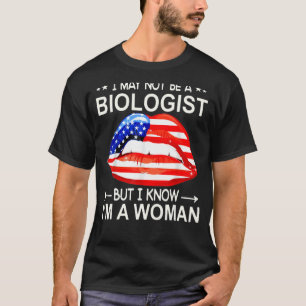 Läppar jag kanske inte är biolog, men jag vet att t shirt