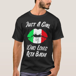 Läppar Mouth Kärlek Italienska Flagga Alta Badia T Shirt