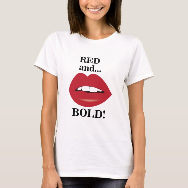 Läppar Röda och Djärva Läppar T Shirt (Framsida)