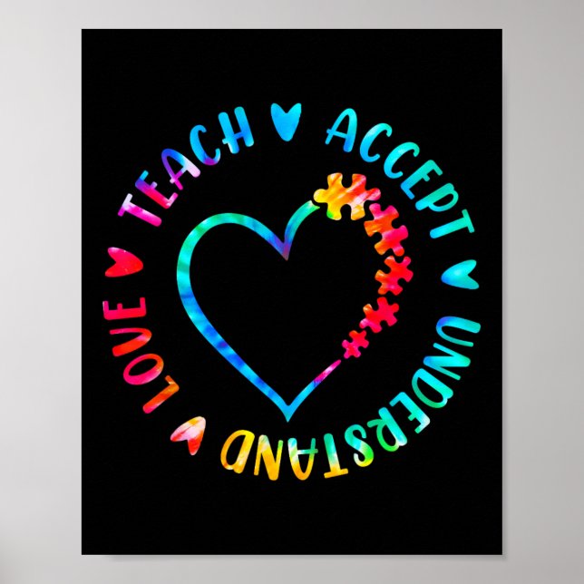 Lär Accept Fattar Kärlek Autism Lärare Tie Dy Poster (Framsidan)