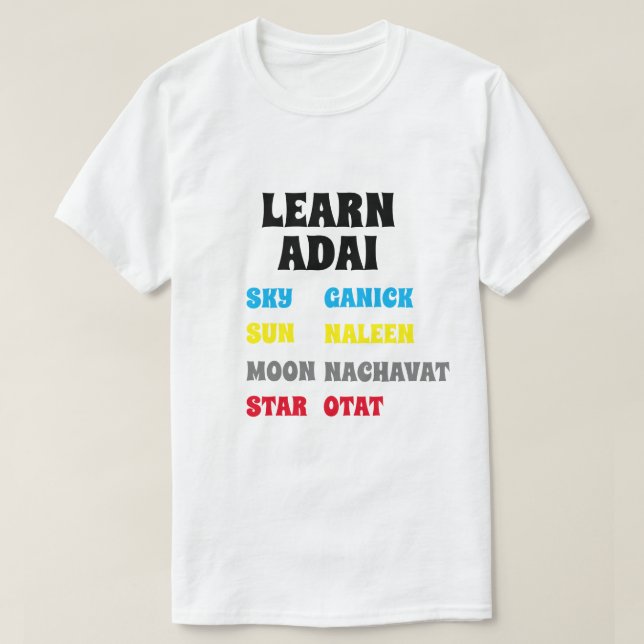 Lär Adai Himlar, Måne, Sol, Star T Shirt (Design framsida)