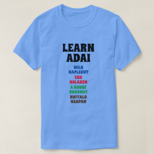 Lär Adai - Mjölk, Egg, A House, Buffalo T Shirt