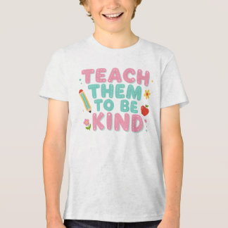 LÄR DEM ATT VARA SNÄLLA T SHIRT