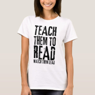 Lär dem läsa Bok Älskare lärare T Shirt