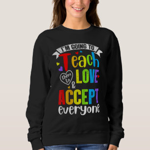 Lär dem till Kärlek och acceptera alla lärare Pri T Shirt
