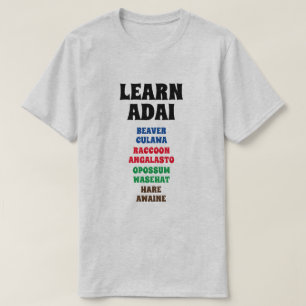 Lär dig Adai - Beaver, Raccoon, Opossum, Hare T Shirt