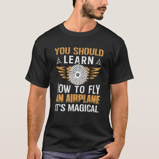 Lär dig att flyga ett flygplan Pilot Aviation Graf T Shirt (Framsida)