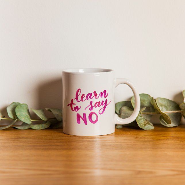 Lär dig att säga nej - rosa kaffemugg (Skapare uppladdad)