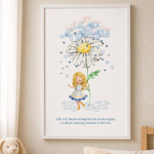Lär dig dansa i regnet flicka och blomma poster