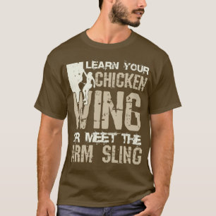 Lär dig ditt kyckling Vinge eller träffa Arm Sling T Shirt