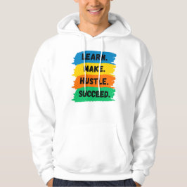 Lär dig, gör, kör, lyckas, motivera slogan hoodie