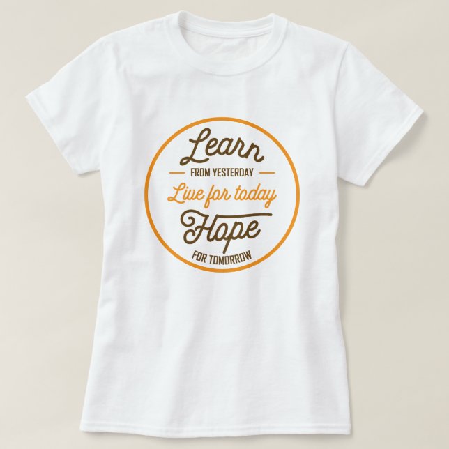Lär dig Live Hope T Shirt (Design framsida)