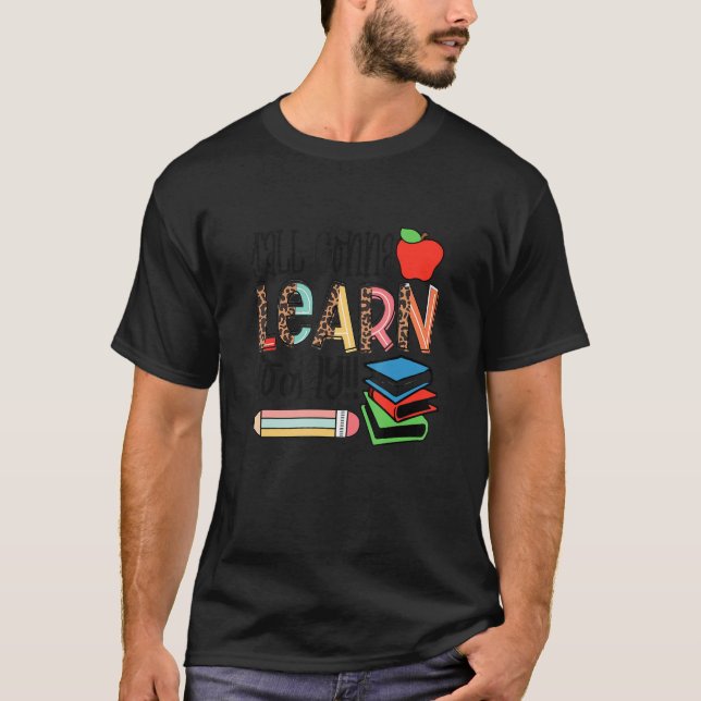 Lär dig nutidens lärare Back to school T Shirt (Framsida)