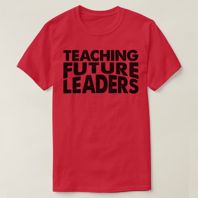 Lär framtida chefslärare t shirt (Design framsida)
