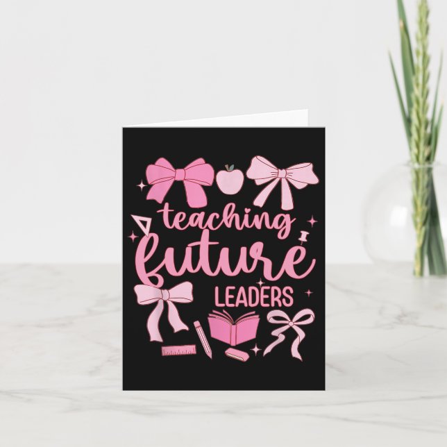 Lär framtida ledare Rosa Coquette Lärare tillbaka Kort (Framsida)