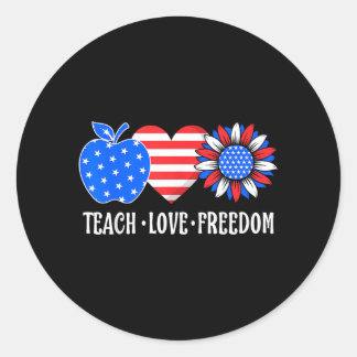 Lär kärlek frihet USA Flagga Patriotisk lärare 4 Runt Klistermärke