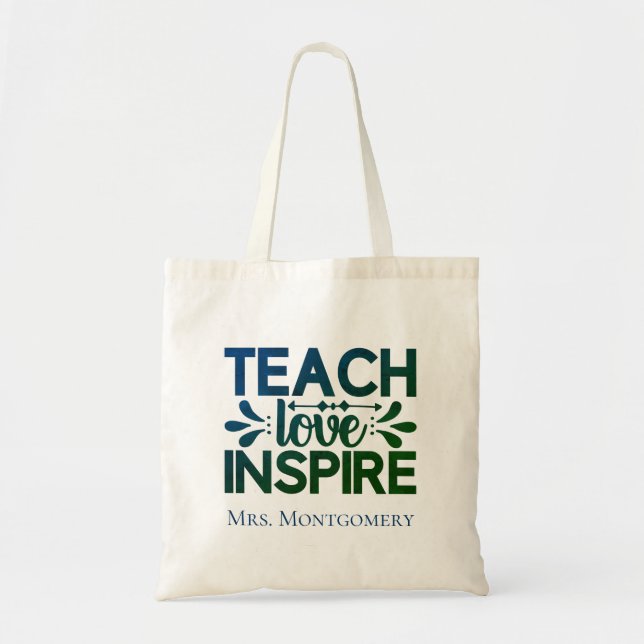 Lär Love Inspirera Present Till Lärare Tygkasse (Framsidan)