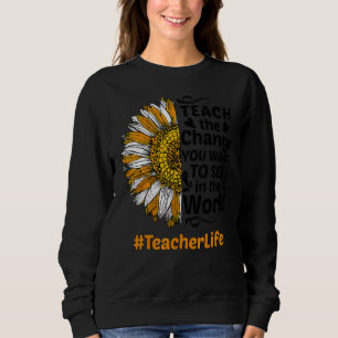 Lär ut den förändring du vill se i världen Teac T Shirt