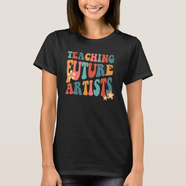 Lära framtida konstnärer Retro Teacher Studenter W T Shirt (Framsida)