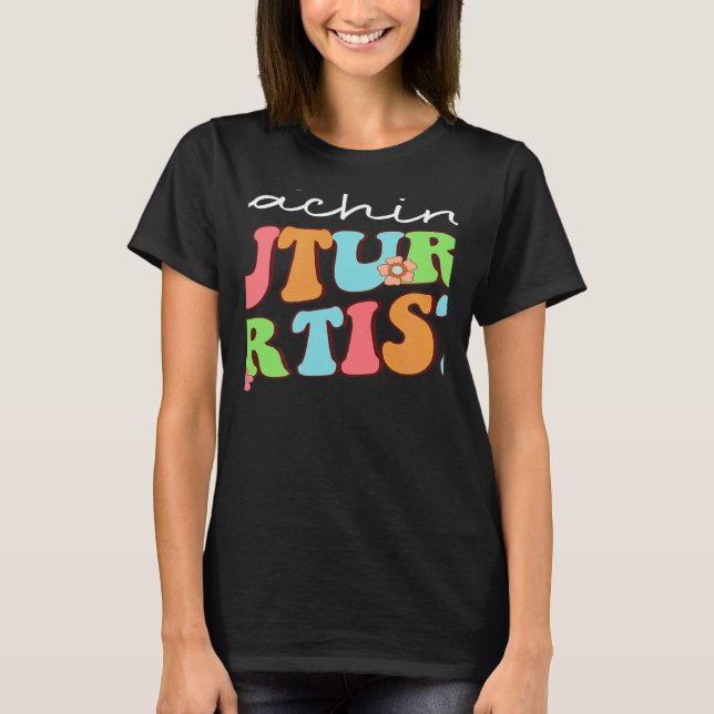 Lära framtida konstnärer Retro Teacher Studenter W T Shirt (Framsida)