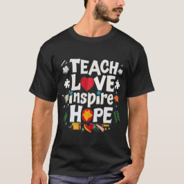 Lära kärlek inspirre Hope coola teirt 2024 T-Shirt
