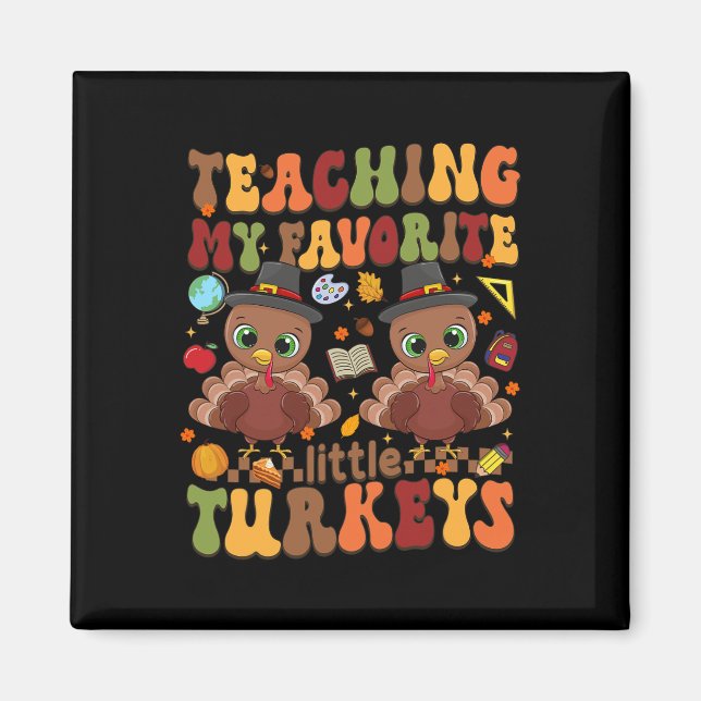 Lära min favoritlilla kalkonThanksgiving T Magnet (Framsidan)