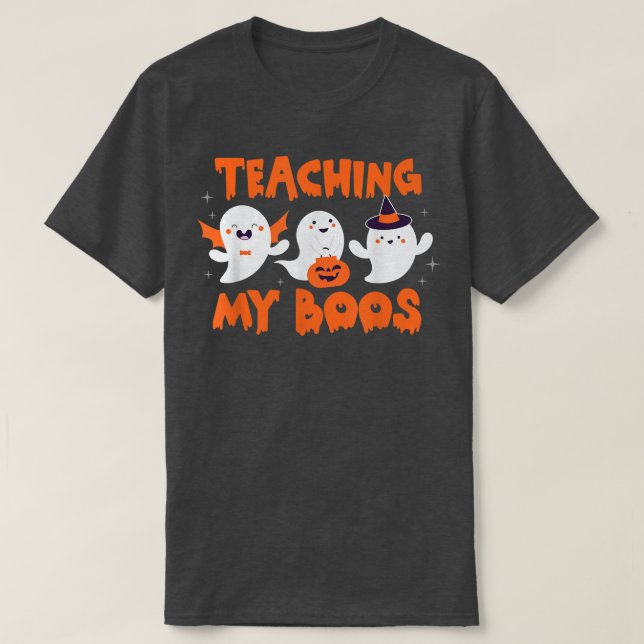 Lära ut min Boos-lärare Ghost Halloween Cos T Shirt (Design framsida)