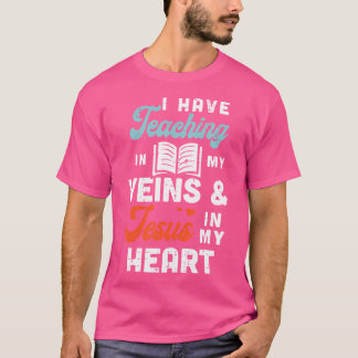 Lära Veins Jesus Heart Lärare Gud Kristi Chri T Shirt