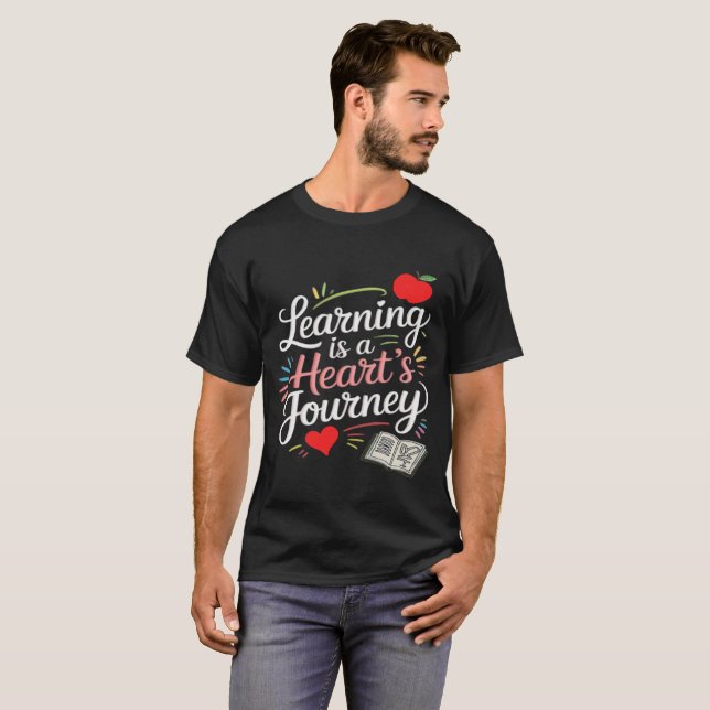 Lärande är en hjärtes resa t shirt (Hel framsida)