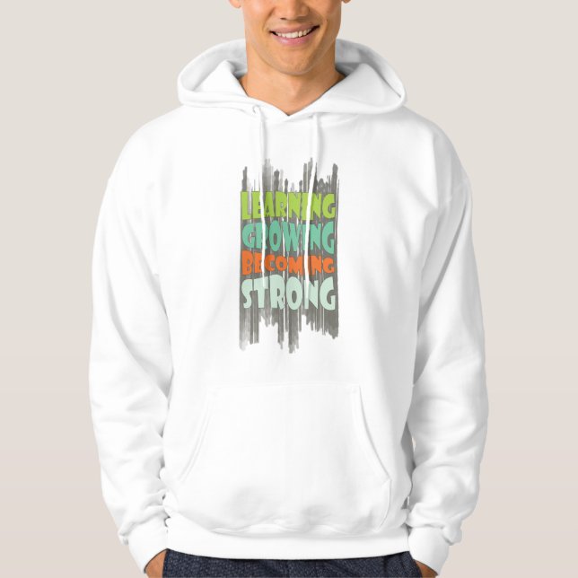 Lärande • Växande • Blivande • Stark  Hoodie (Framsida)